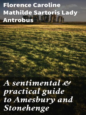 cover image of A sentimental & practical guide to Amesbury and Stonehenge